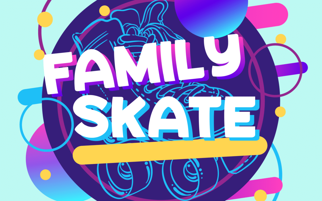 Family Skate